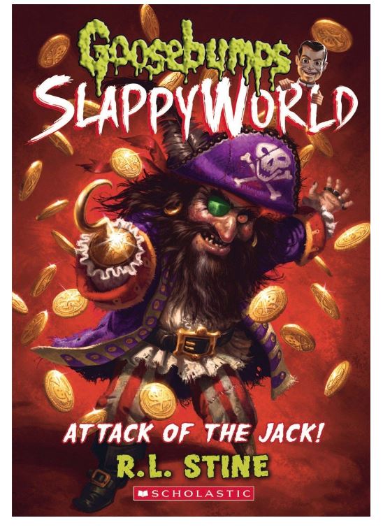 Goosebumps Slappy World #2: Attack of the Jack